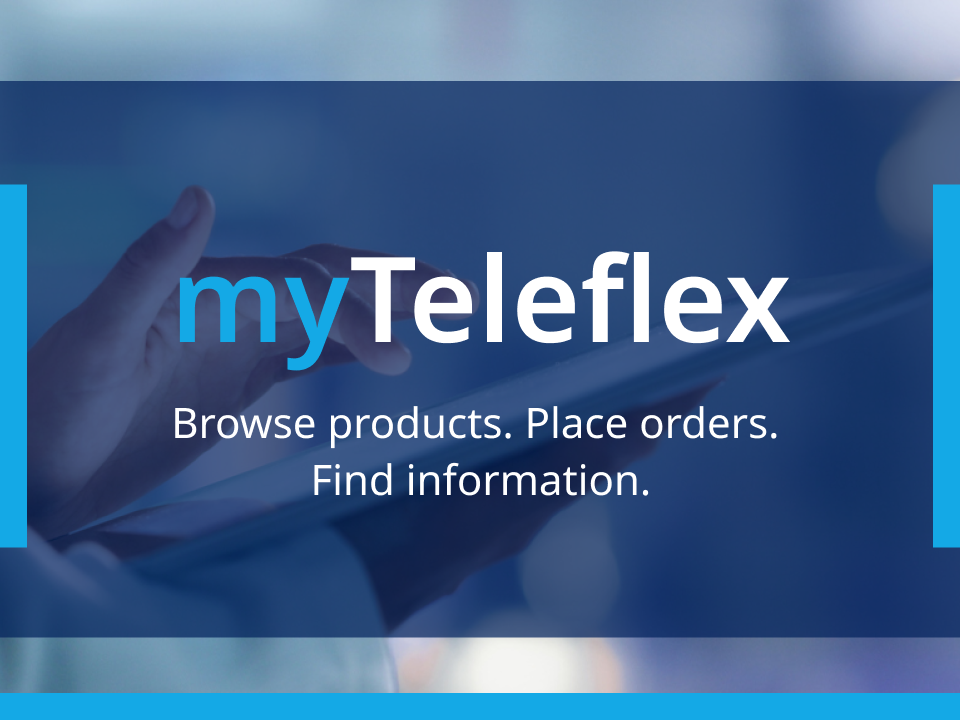 uk.myteleflex.com | Order Teleflex products online.
